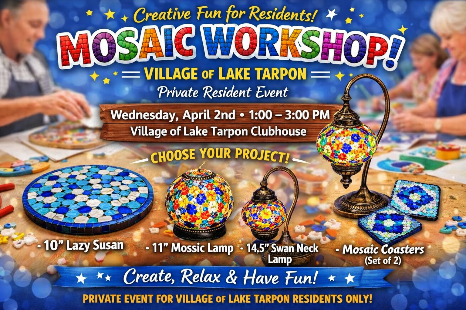 4/2 - Mosaic Magic- Private Party- Village of Lake Tarpon